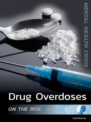 cover image of Drug Overdoses on the Rise